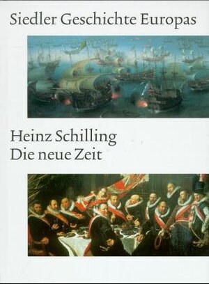 Buchcover Die neue Zeit | Heinz Schilling | EAN 9783886804405 | ISBN 3-88680-440-2 | ISBN 978-3-88680-440-5