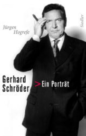 Gerhard Schröder: Ein Porträt