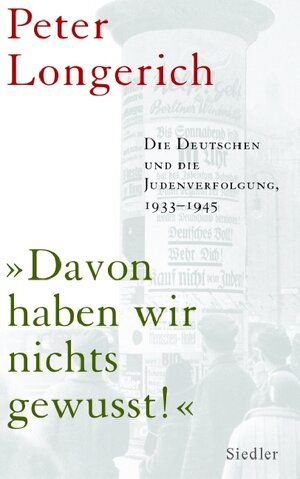 Buchcover "Davon haben wir nichts gewusst!" | Peter Longerich | EAN 9783886808434 | ISBN 3-88680-843-2 | ISBN 978-3-88680-843-4