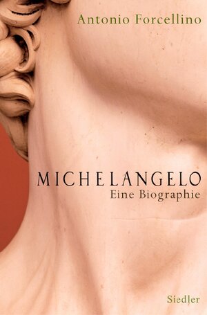 Buchcover Michelangelo | Antonio Forcellino | EAN 9783886808458 | ISBN 3-88680-845-9 | ISBN 978-3-88680-845-8
