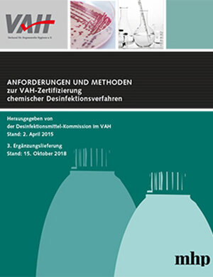 Buchcover 3. Ergänzungslieferung zu Anforderungen und Methoden zur VAH-Zertifizierung chemischer Desinfektionsverfahren  | EAN 9783886811618 | ISBN 3-88681-161-1 | ISBN 978-3-88681-161-8