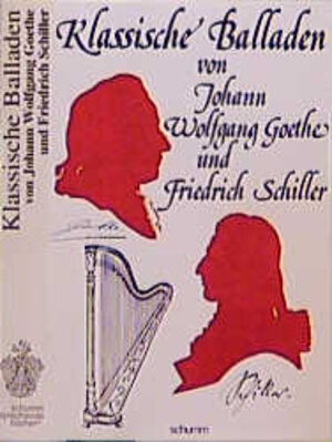 Buchcover Klassische Balladen | Johann W von Goethe | EAN 9783886982899 | ISBN 3-88698-289-0 | ISBN 978-3-88698-289-9