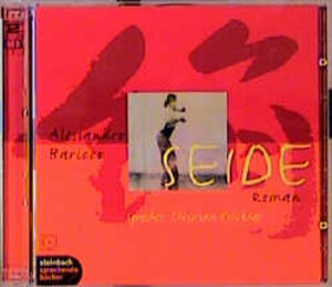 Seide. Roman. 2 CDs