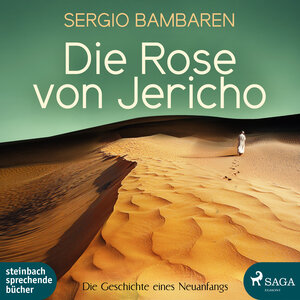 Buchcover Die Rose von Jericho | Sergio Bambaren | EAN 9783886986330 | ISBN 3-88698-633-0 | ISBN 978-3-88698-633-0