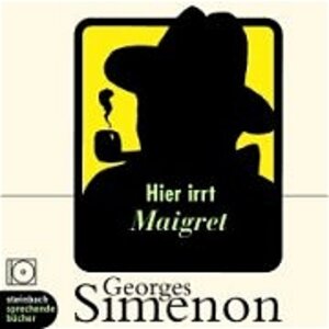 Hier irrt Maigret. Krimi. 1CD.