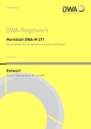 Buchcover Merkblatt DWA-M 271 Personalbedarf für den Betrieb kommunaler Kläranlagen (Entwurf)  | EAN 9783887212889 | ISBN 3-88721-288-6 | ISBN 978-3-88721-288-9