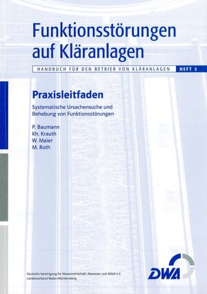 Buchcover Funktionsstörungen auf Kläranlagen | Peter Baumann | EAN 9783887213701 | ISBN 3-88721-370-X | ISBN 978-3-88721-370-1