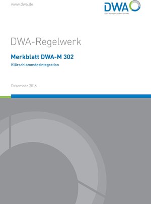 Buchcover Merkblatt DWA-M 302 Klärschlammdesintegration  | EAN 9783887214227 | ISBN 3-88721-422-6 | ISBN 978-3-88721-422-7