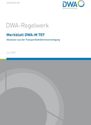Buchcover Merkblatt DWA-M 707 Abwasser aus der Transportbehälterinnenreinigung  | EAN 9783887214913 | ISBN 3-88721-491-9 | ISBN 978-3-88721-491-3