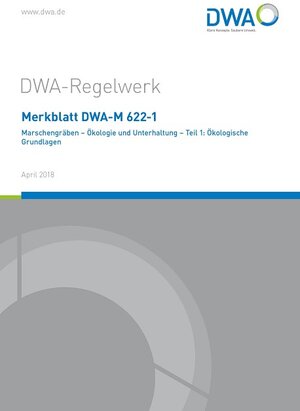 Buchcover Merkblatt DWA-M 622-1 Marschengräben - Ökologie und Unterhaltung - Teil 1: Ökologische Grundlagen  | EAN 9783887215903 | ISBN 3-88721-590-7 | ISBN 978-3-88721-590-3