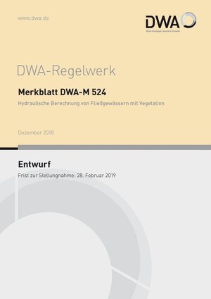 Buchcover Merkblatt DWA-M 524 Hydraulische Berechnung von Fließgewässern mit Vegetation (Entwurf) | EAN 9783887216641 | ISBN 3-88721-664-4 | ISBN 978-3-88721-664-1