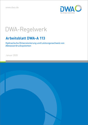 Buchcover Arbeitsblatt DWA-A 113 Hydraulische Dimensionierung und Leistungsnachweis von Abwasserdrucksystemen | EAN 9783887218669 | ISBN 3-88721-866-3 | ISBN 978-3-88721-866-9