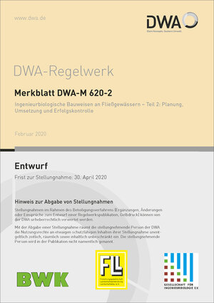 Buchcover Merkblatt DWA-M 620-2 Ingenieurbiologische Bauweisen an Fließgewässern - Teil 2: Planung, Umsetzung und Erfolgskontrolle (Entwurf)  | EAN 9783887219086 | ISBN 3-88721-908-2 | ISBN 978-3-88721-908-6