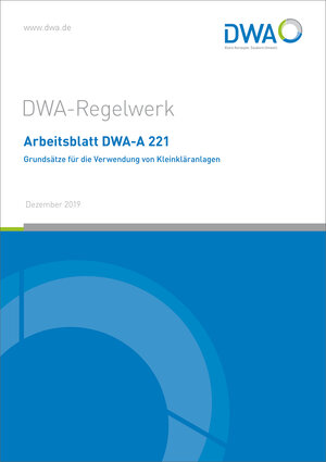 Buchcover Arbeitsblatt DWA-A 221 Grundsätze für die Verwendung von Kleinkläranlagen  | EAN 9783887219116 | ISBN 3-88721-911-2 | ISBN 978-3-88721-911-6