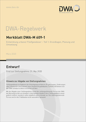 Buchcover Merkblatt DWA-M 609-1 Entwicklung urbaner Fließgewässer - Teil 1: Grundlagen, Planung und Umsetzung (Entwurf)  | EAN 9783887219291 | ISBN 3-88721-929-5 | ISBN 978-3-88721-929-1