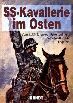 Buchcover SS-Kavallerie im Osten  | EAN 9783887410797 | ISBN 3-88741-079-3 | ISBN 978-3-88741-079-7