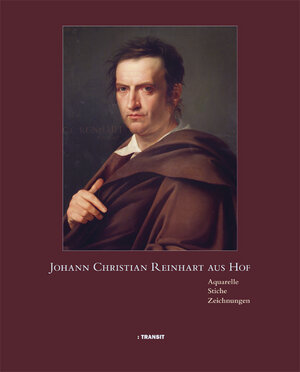 Buchcover Johann Christian Reinhart aus Hof | Dieter Richter | EAN 9783887472566 | ISBN 3-88747-256-X | ISBN 978-3-88747-256-6