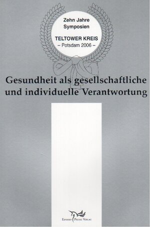 Buchcover Gesundheit als gesellschaftliche und individuelle Verantwortung | Rudolf Bals | EAN 9783887564735 | ISBN 3-88756-473-1 | ISBN 978-3-88756-473-5