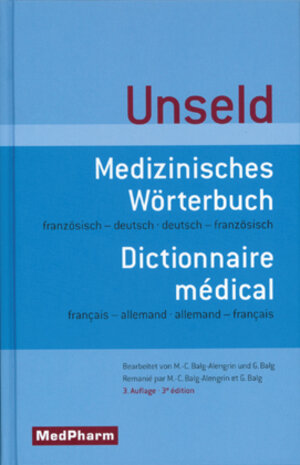 Medizinisches Wörterbuch - Dictionnaire medical: Deutsch - Französisch / Französisch - Deutsch