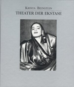 Buchcover Theater der Ekstase | Krista Beinstein | EAN 9783887690939 | ISBN 3-88769-093-1 | ISBN 978-3-88769-093-9