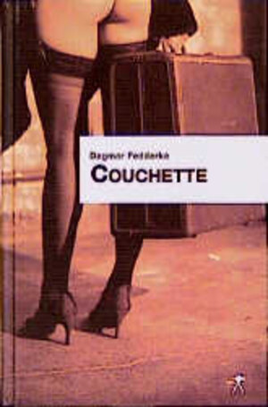 Buchcover Couchette | Dagmar Fedderke | EAN 9783887691325 | ISBN 3-88769-132-6 | ISBN 978-3-88769-132-5