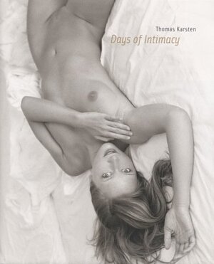 Days Of Intimacy: Erotische Fotografien