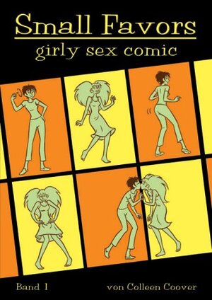 Small Favors: Eine Auswahl der besten Girlie-Erotic-Comics