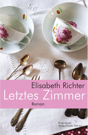 Buchcover Letztes Zimmer | Elisabeth Richter | EAN 9783887695514 | ISBN 3-88769-551-8 | ISBN 978-3-88769-551-4