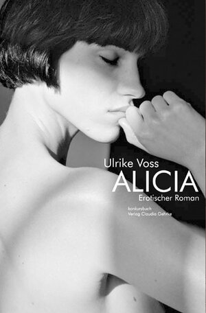 Buchcover Alicia | Ulrike Voss | EAN 9783887697129 | ISBN 3-88769-712-X | ISBN 978-3-88769-712-9