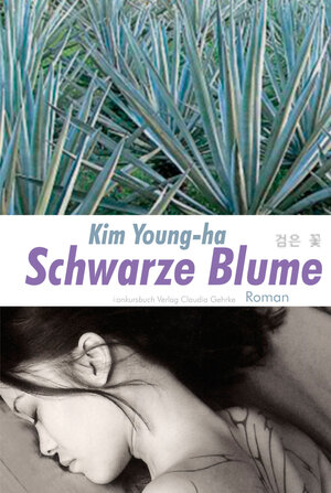 Buchcover Schwarze Blume | Young-Ha Kim | EAN 9783887698850 | ISBN 3-88769-885-1 | ISBN 978-3-88769-885-0