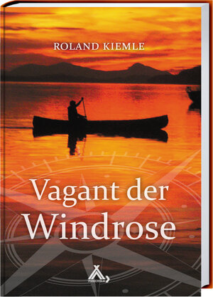 Buchcover Vagant der Windrose | Roland Kiemle | EAN 9783887780968 | ISBN 3-88778-096-5 | ISBN 978-3-88778-096-8