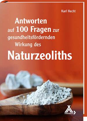 Buchcover Antworten auf 100 Fragen zur gesundheitsfördernden Wirkung des Naturzeoliths | Karl Hecht | EAN 9783887784461 | ISBN 3-88778-446-4 | ISBN 978-3-88778-446-1