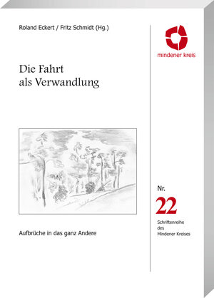 Buchcover Die Fahrt als Verwandlung | Roland Eckert | EAN 9783887786014 | ISBN 3-88778-601-7 | ISBN 978-3-88778-601-4