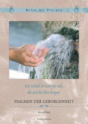 Buchcover Psalmen der Geborgenheit - Nr. 406 | Seel Hoffend Bernd | EAN 9783887862923 | ISBN 3-88786-292-9 | ISBN 978-3-88786-292-3