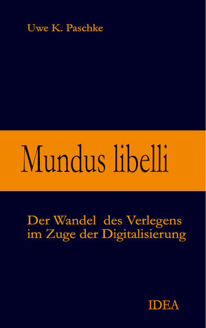 Buchcover Mundus libelli | Uwe K. Paschke | EAN 9783887932480 | ISBN 3-88793-248-X | ISBN 978-3-88793-248-0