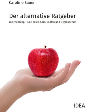 Buchcover Der alternative Ratgeber | Caroline Sauer | EAN 9783887932640 | ISBN 3-88793-264-1 | ISBN 978-3-88793-264-0