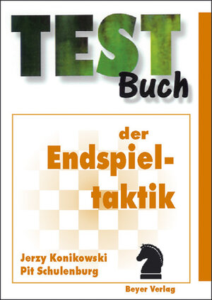 Buchcover Testbuch der Endspieltaktik | Jerzy Konikowski | EAN 9783888050657 | ISBN 3-88805-065-0 | ISBN 978-3-88805-065-7