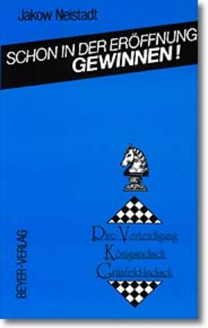 Schon in der Eröffnung gewinnen!, Pirc-Verteidigung / Königsindisch / Grünfeld-Indisch