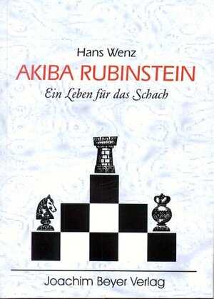 Buchcover Akiba Rubinstein | Hans Wenz | EAN 9783888054181 | ISBN 3-88805-418-4 | ISBN 978-3-88805-418-1