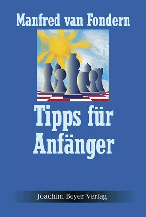 Buchcover Tipps für Anfänger | Manfred van Fondern | EAN 9783888054686 | ISBN 3-88805-468-0 | ISBN 978-3-88805-468-6
