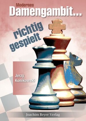 Buchcover Modernes Damengambit - richtig gespielt | Jerzy Konikowski | EAN 9783888054839 | ISBN 3-88805-483-4 | ISBN 978-3-88805-483-9