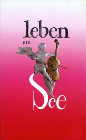 Buchcover Leben am See. Jahrbuch des Bodenseekreises | Brigitte Ritter-Kuhn | EAN 9783888125119 | ISBN 3-88812-511-1 | ISBN 978-3-88812-511-9