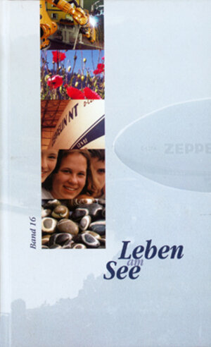 Buchcover Leben am See. Jahrbuch des Bodenseekreises | Christel Voith | EAN 9783888125171 | ISBN 3-88812-517-0 | ISBN 978-3-88812-517-1