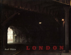 Buchcover London 1982-84 | Axel Hütte | EAN 9783888146848 | ISBN 3-88814-684-4 | ISBN 978-3-88814-684-8