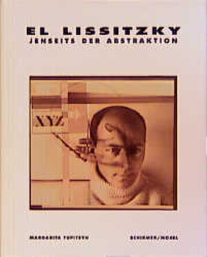 El Lissitzky, Jenseits der Abstraktion