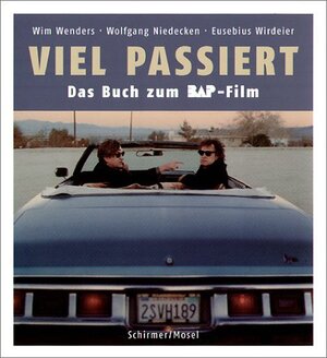 Viel passiert. Das Buch zum BAP-Film.