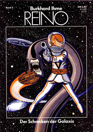 Buchcover Reino / Der Schrecken der Galaxis | Burkhard Ihme | EAN 9783888342059 | ISBN 3-88834-205-8 | ISBN 978-3-88834-205-9