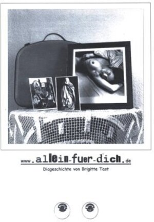Buchcover www.allein-fuer-dich.de | Brigitte Tast | EAN 9783888420245 | ISBN 3-88842-024-5 | ISBN 978-3-88842-024-5