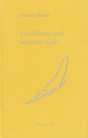 Buchcover Von Faltern und Sommervögeln | Johannes Brakel | EAN 9783888611117 | ISBN 3-88861-111-3 | ISBN 978-3-88861-111-7