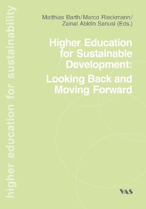 Buchcover Higher Education fpr Sustainable Development: Looking Back an Moving Forward  | EAN 9783888644856 | ISBN 3-88864-485-2 | ISBN 978-3-88864-485-6